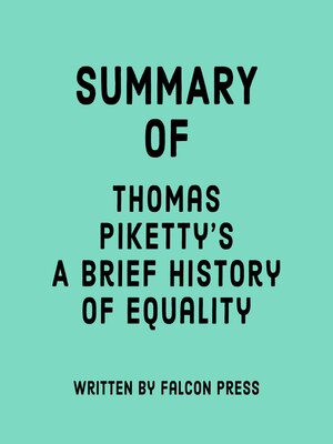 cover image of Summary of Thomas Piketty's a Brief History of Equality